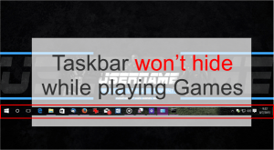 Taskbar won't hide in full screen while playing game